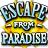 Escape from Paradise