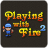 FunnyGames - Playing with Fire