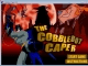 Cobblebot Caper