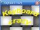 Keyboard crazy