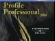 Profile Professional 2004