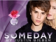 Someday by Justin Bieber Screensaver