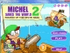 Michel Saves The World 2