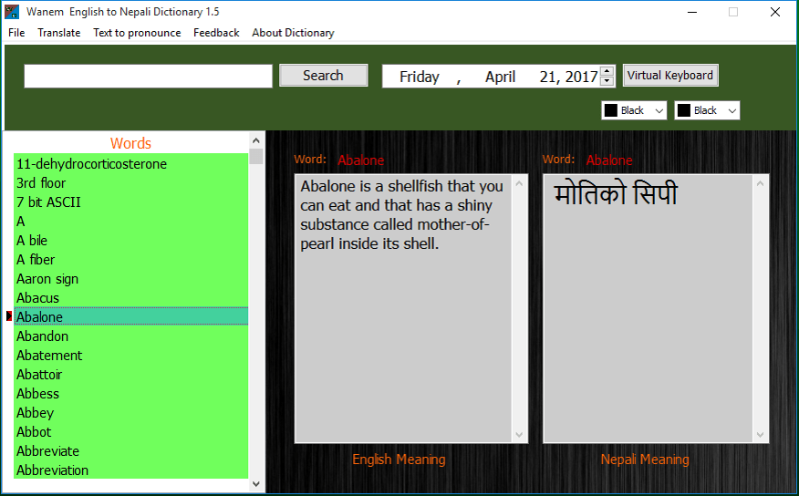 Wanem English to Nepali Dictionary 1.5 is a collection of words in one or more specific languages. Wanem English to Nepali Dictionary is all about getting meanings and translations for English and Nepali words. It provides English to Nepali, Nepali to Eng
