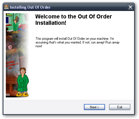 You will laugh even during the installation process