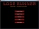 Lode Runner. Episode I