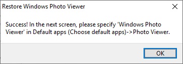 Restore Windows Photo Viewer Success Message