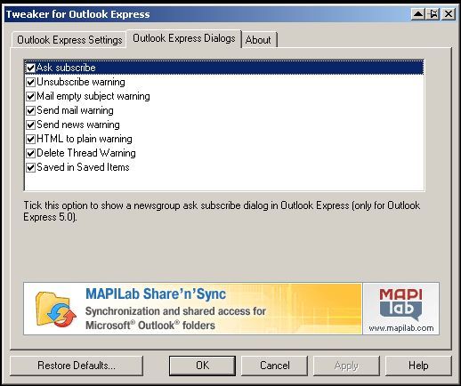 Even Outlook Express Dialogs can be customized.